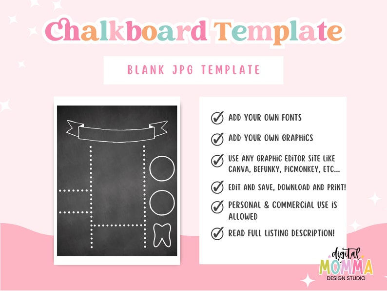 May include: A black and white chalkboard template with a banner, circles, and a tooth graphic. The template is designed for adding text and graphics. The text on the image reads "Chalkboard Template" and "BLANK JPG TEMPLATE".
