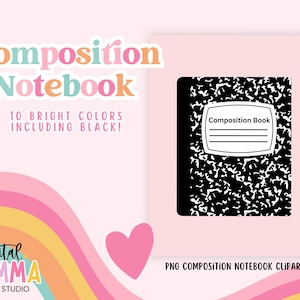 May include: Black and white composition notebook clipart with the text "Composition Book" on the front cover.  The clipart is on a pink background with a rainbow design.