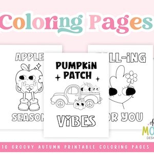 May include: A set of 10 printable coloring pages featuring autumn-themed illustrations. The pages include a cute apple, a pumpkin patch, and a fall-themed character. The text on the pages reads "Apple Season", "Pumpkin Patch Vibes", and "Fall-ing for You".