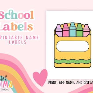 May include: Printable school name labels featuring a box of crayons with a blank space for a name. The labels are designed with a rainbow background and the text "School Labels" and "Printable Name Labels".