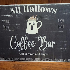 Ghost Coffee Bar Sign, Halloween Coffee Bar Decor, Kitchen  Sign, All Hallows Eve Coffee Bar Sign, Ghost Decor, Tier Tray Coffee Sign