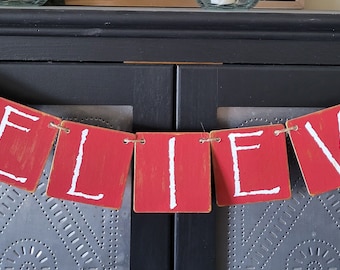 Believe Banner, Christmas Believe Sign, Fireplace Banner