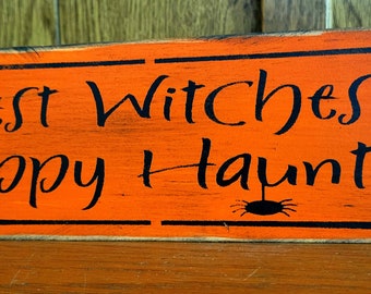 Primitive Halloween Best Witches Sign