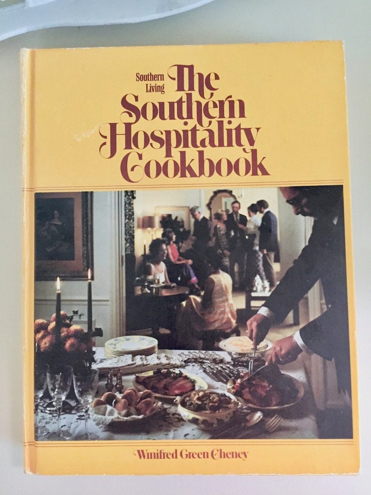 Southern Living Cookbook, Southern Hospitality Cookbook Copyright 1977 ...