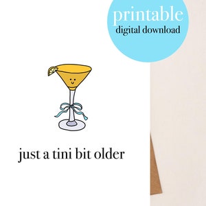DOWNLOAD DIGITALE Solo un po' più vecchio Lemon Drop di Eastern Trend Collective. Biglietto di auguri. Biglietto carino. Biglietto di compleanno.