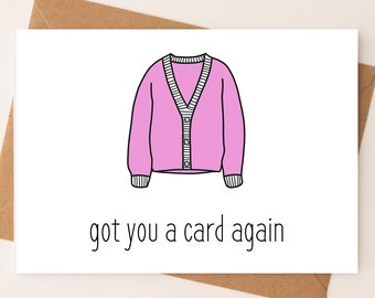 DIGITAL DOWNLOAD - I got you a card again. - pink version -  Taylor Swift Inspired Punny Card by Eastern Trend Collective. Funny Card.