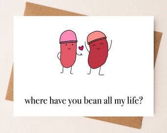 DIGITAL DOWNLOAD Where have you bean all my life? Punny Card by Eastern Trend Collective. Flirty Card. Cute Card. Digital Download