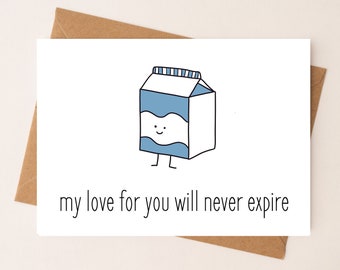 DIGITAL DOWNLOAD My Love for you will Never expire! Punny Card by Eastern Trend Collective. Flirty Card. Cute Card. Digital Download