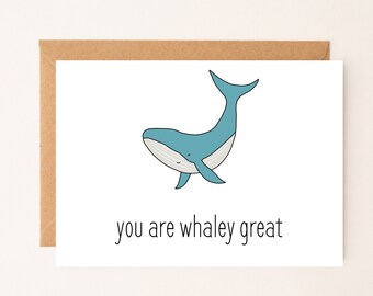 DIGITAL DOWNLOAD You are Whaley Great Punny Card by Eastern Trend Collective. Flirty Card. Funny Card. Adorable Card. Digital Download