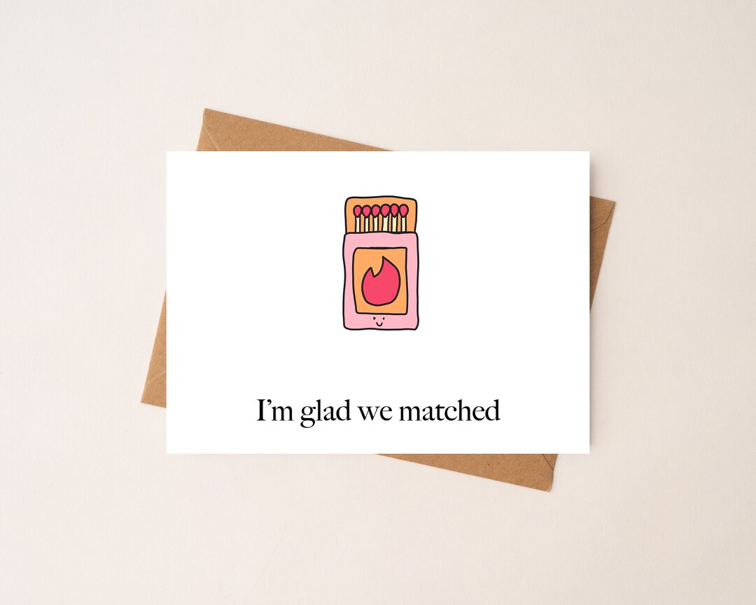DIGITAL DOWNLOAD I'm Glad We Matched. Tinder Card Punny Card by Eastern ...