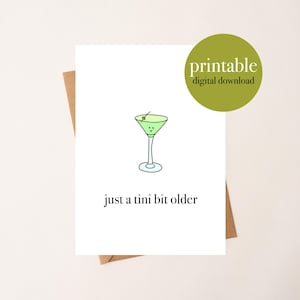 DOWNLOAD DIGITALE Just a Tini bit older 2 di Eastern Trend Collective. Biglietto di auguri. Biglietto carino. Biglietto di compleanno.