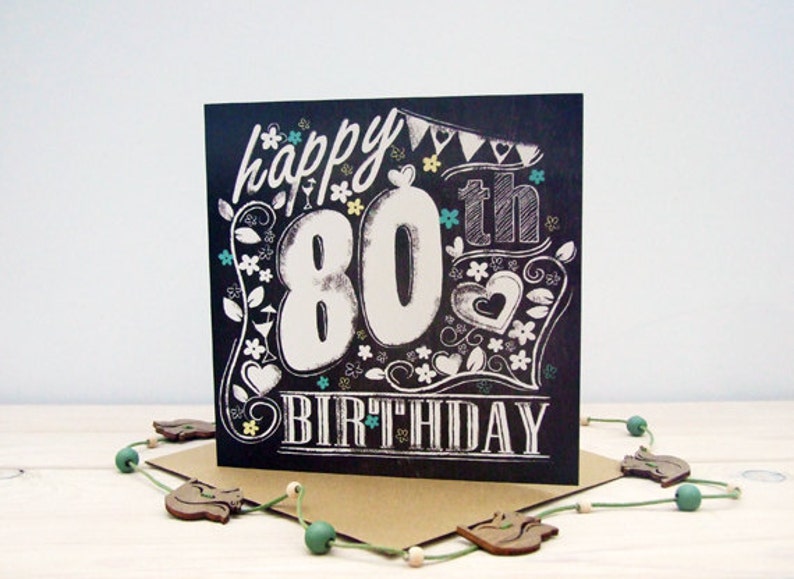 Happy 80th Birthday Chalkboard style card image 2