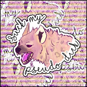 Hieny są fajne | Naklejka dumy transseksualnej dla niebinarnej dziewczyny z hieny