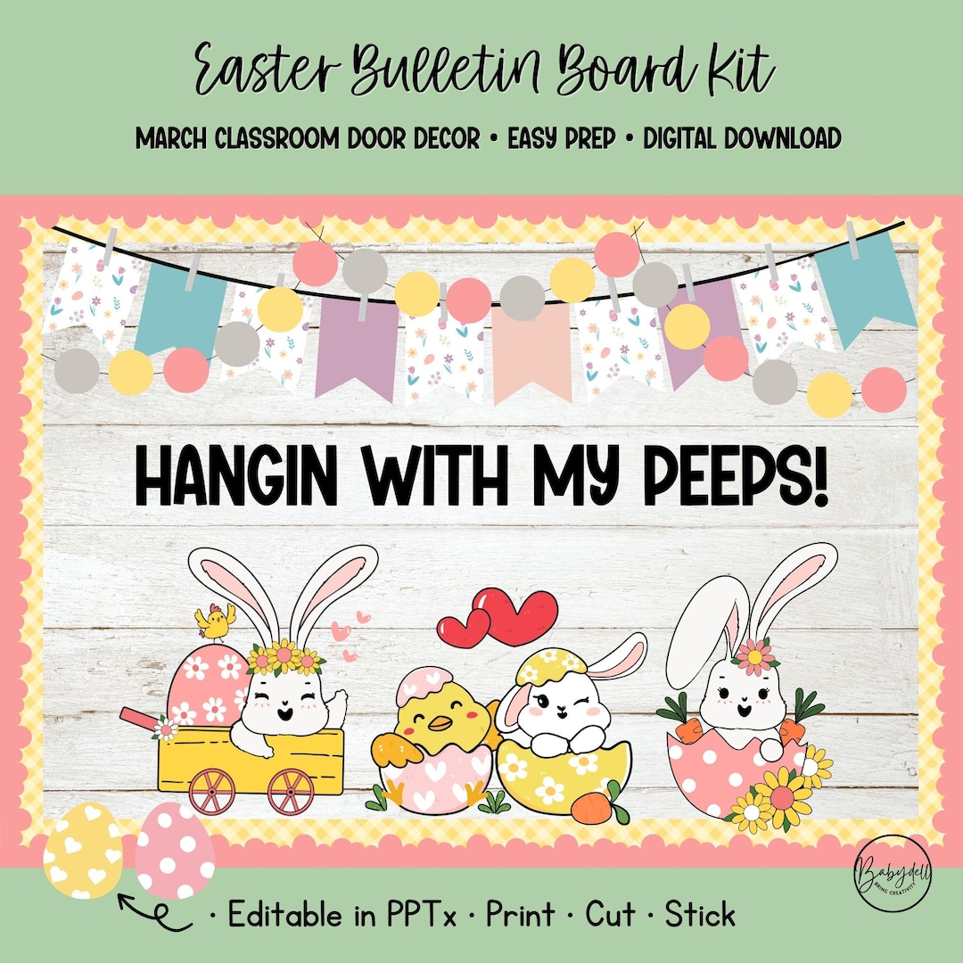 Easter Bulletin Board Kit Hanging With My Peeps | Spring Classroom Door ...