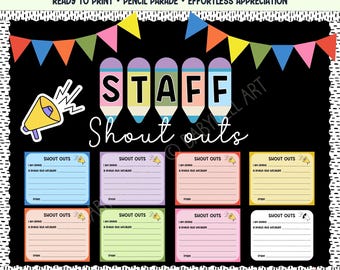 Staff Shout Out Kit for Teacher Appreciation and School Staff Positivity Boards