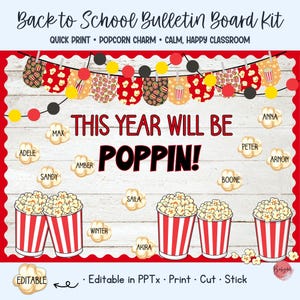 May include: A back-to-school bulletin board kit with a popcorn theme. The design includes popcorn-shaped name tags, popcorn buckets, and a banner with popcorn graphics. The text reads "This Year Will Be Poppin!" and "Back to School Bulletin Board Kit."