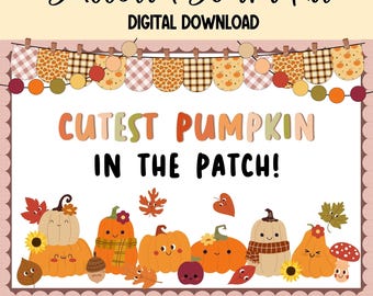 May include: A digital download bulletin board kit with the text "Bulletin Board Kit" and "Digital Download". The design features a banner with pumpkin and fall-themed patterns, and the phrase "Cutest Pumpkin in the Patch!" with various pumpkin illustrations.