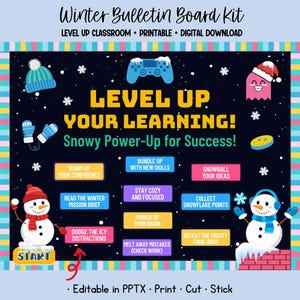 May include: A winter-themed bulletin board kit with the text "Winter Bulletin Board Kit" and "Level Up Your Learning!" The design includes snowmen, snowflakes, and game controller graphics. It is a printable and digital download.