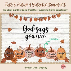 May include: A Fall and Autumn bulletin board kit featuring a white wood-grain background, a string of orange leaves, and six pumpkins labeled with the words Chosen, Special, Strong, Lovely, Precious, and Unique, along with Bible verses.