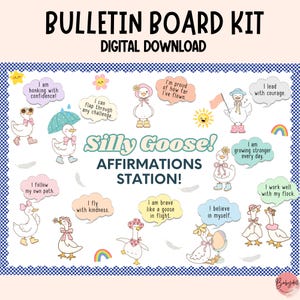 May include: A digital download bulletin board kit with the text "Bulletin Board Kit" and "Digital Download". The design features cartoon geese with affirmations such as "I am honking with confidence!" and "I can flap through any challenge."