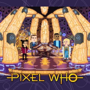 May include: A pixelated image of four characters standing in a futuristic room with a console in the center. The room has a gold and purple color scheme. The text "PIXEL WHO" is at the bottom of the image.