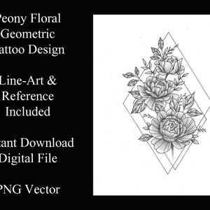 Peony Geometric Tattoo Design - Line Art - Reference - Black and Grey Tattoo - Tattoos for Women - Tattoo Sleeve - Floral Tattoo