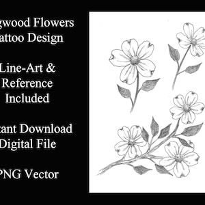 May include: A digital download of a line art tattoo design featuring four dogwood flowers. The flowers are drawn in a simple, elegant style, with delicate petals and leaves. The design is perfect for anyone looking for a beautiful and meaningful tattoo.