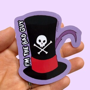 May include: Purple sticker with a black top hat with a red band and a white skull and crossbones. The text "I'M THE BAD GUY" is written on the side of the hat.