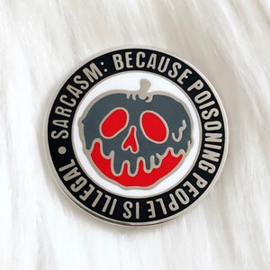 Poison Apple Enamel Pin | Sarcastic Funny Pin Inspired | The Evil Queen Pin | Fantasy Pin