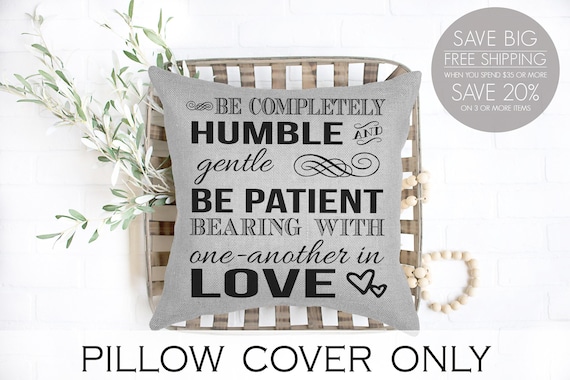 Christian home decor, Christian pillow, Ephesians Pillow Cover , christian scripture pillow , Ephesians 4:2 wedding, anniversary gift,