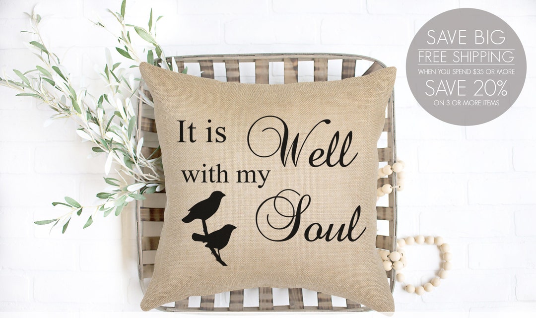 It is Well With My Soul, It is Well With My Soul Pillow, Linen PILLOW