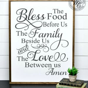 Bless The Food Before Us The Family Beside Us And The Love Between Us, Framed Wood Sign, Christian Home Decor, Kitchen Decor, Dining Room