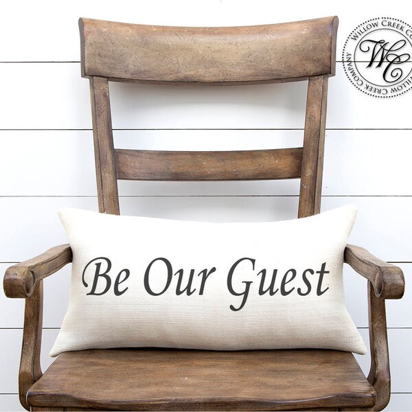 Be Our Guest Pillow Cover - 16