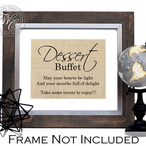 Dessert Buffet Sign, Wedding Burlap Print, Rustic Wedding, Wedding Reception Decoration, Candy Bar, Sweets or Dessert Table