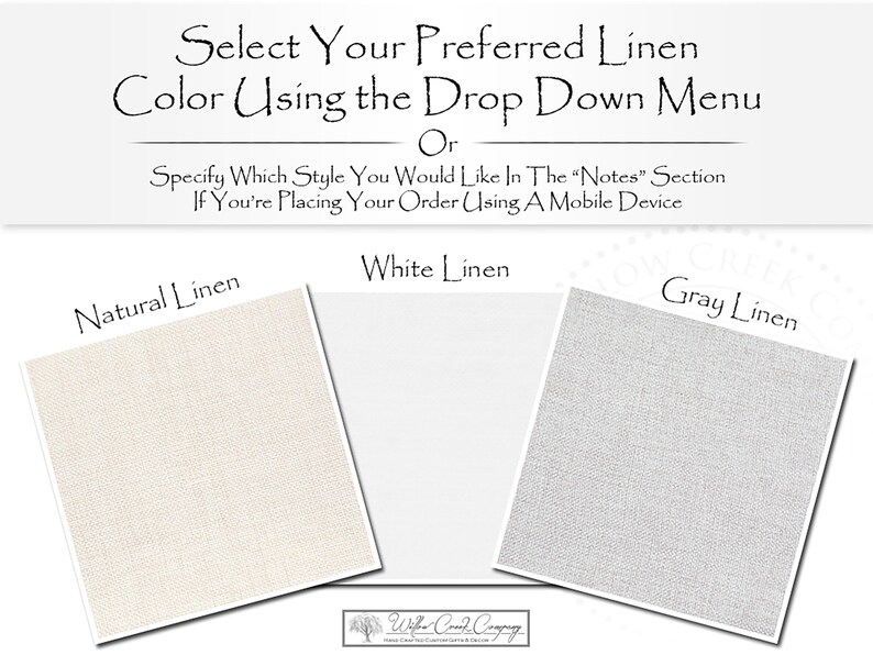 three different fabric swatches, each with a different color: natural linen, white linen, and gray linen. The text above the swatches instructs the viewer to select their preferred linen color using the drop-down menu or to choose a specific style from the "Notes" section if they are placing their order using a mobile device.