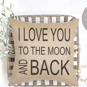 I Love You to the Moon and Back Linen Nursery Pillow