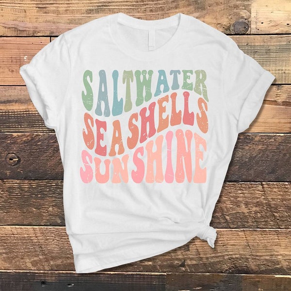 Saltwater Seashells Sunshine Shirt, Beach Shirt, Trendy Shirt, Summer Tee, Summertime, Beach Sweatshirt, Gift for Her, Mom, Wife, Daughter