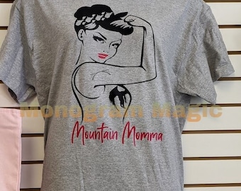 Tough Mountain Momma Tee Shirt