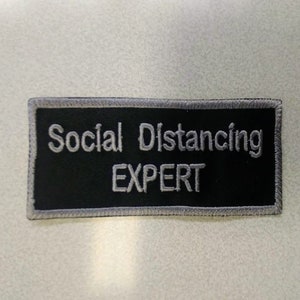 Social Distancing Expert Embroidered Applique Patch