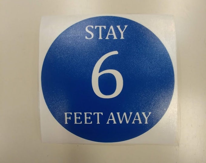 Stay 6 Feet Away Vinyl Decal