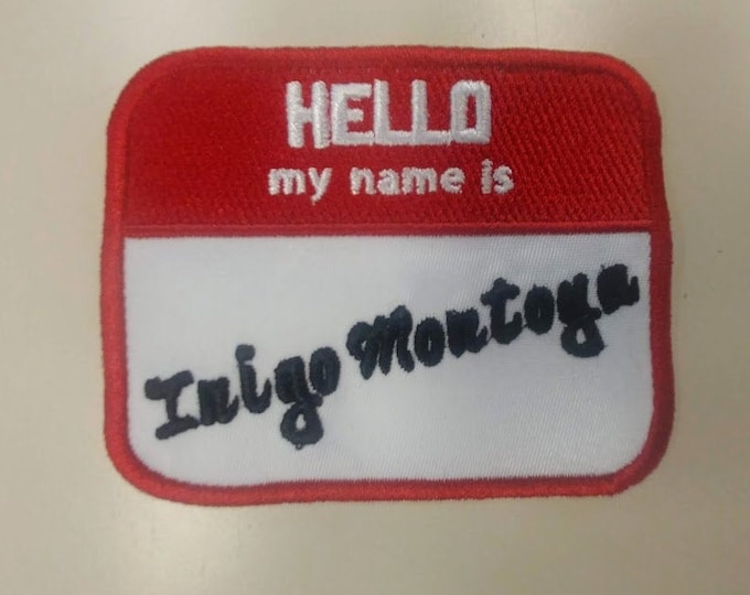 Hello My name is....classic movie character embroidered patch