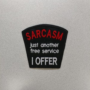 Sarcasm Embroidered Motorcycle Patch