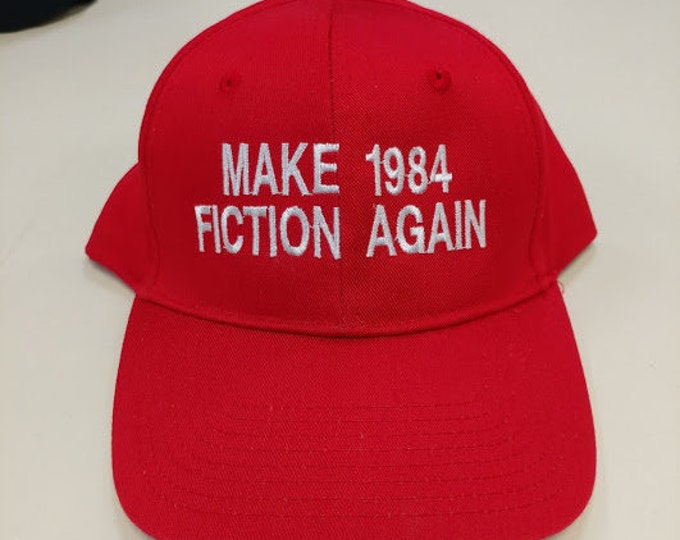 Make 1984 Fiction Again Red Hat, Literature Fan Gift