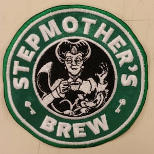 Stepmother's Brew Embroidered Coffee Parody Patch,  Iron On Coffee Patch