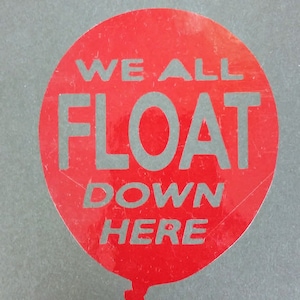 We All Float Decal, Horror Film Inspired Decal, Balloon Clown Decal - Etsy