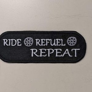 Biker Jacket Patch, Ride Refuel Repeat Motorcycle Patch