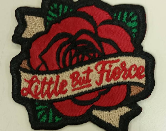 Little But Fierce Embroidered Patch,  Shakespeare Iron On Patch