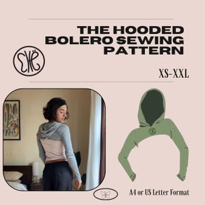 May include: A sewing pattern titled "THE HOODED BOLERO SEWING PATTERN" in black text on a light pink background. The pattern includes sizes XS-XXL and is available in A4 or US Letter format. An image shows a person wearing a gray and pink bolero.