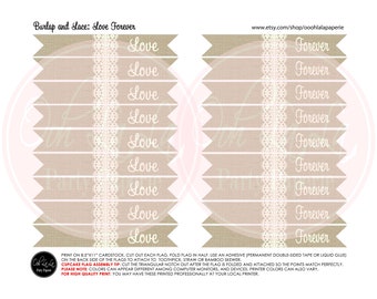 PRINTABLE Lace and Burlap Cupcake Flags with "LOVE"   and "FOREVER" in Ivory Handwritten style font