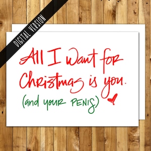 Printable Christmas Card. Naughty Christmas Card For Boyfriend For Him Husband. Funny Christmas Card DIY. All I Want IN100D